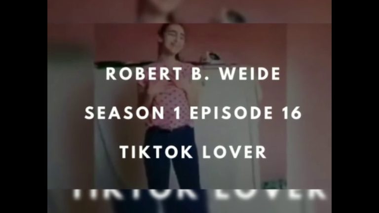 Robert B. Weide  Season 1 Episode 16 – Tiktok Lover