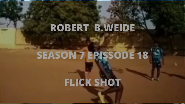 Robert B.Weide Season 7 Episode 18 – Flick Shot